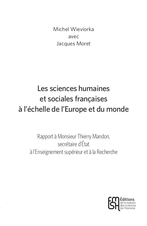 Les sciences humaines et sociales françaises à l'échelle de l'Europe et du monde. Rapport à Monsieur Thierry Mandon, secrétaire d'État à l'Enseignement supérieur et à la Recherche
